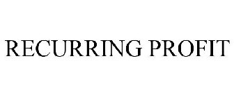 RECURRING PROFIT