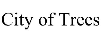 CITY OF TREES