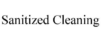 SANITIZED CLEANING