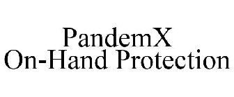 PANDEMX ON-HAND PROTECTION