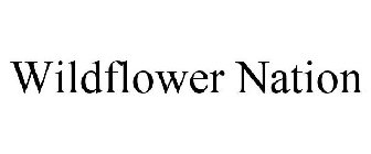 WILDFLOWER NATION
