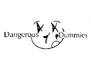 DANGEROUS DUMMIES