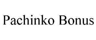 PACHINKO BONUS