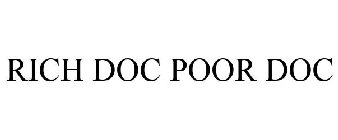 RICH DOC POOR DOC