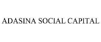 ADASINA SOCIAL CAPITAL