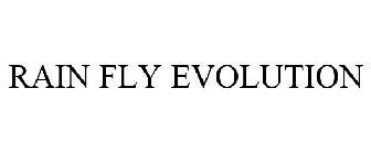 RAIN FLY EVOLUTION