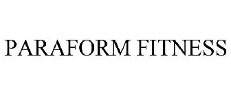 PARAFORM FITNESS