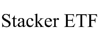 STACKER ETF