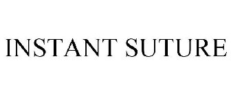 INSTANT SUTURE