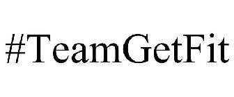 #TEAMGETFIT