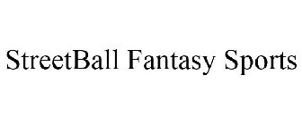 STREETBALL FANTASY SPORTS