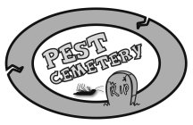 PEST CEMETERY RIP