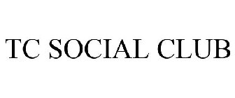 TC SOCIAL CLUB