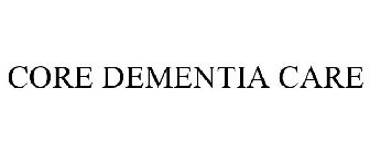 CORE DEMENTIA CARE