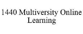 1440 MULTIVERSITY ONLINE LEARNING