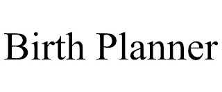 BIRTH PLANNER