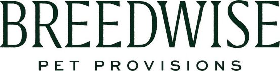 BREEDWISE PET PROVISIONS