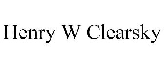 HENRY W CLEARSKY