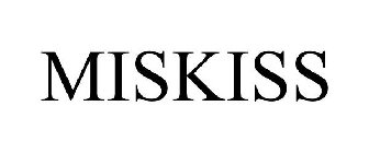 MISKISS