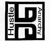 H A HUSTLE ANARCHY