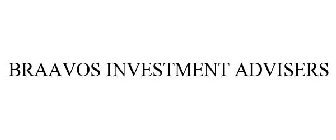 BRAAVOS INVESTMENT ADVISERS