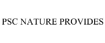 PSC NATURE PROVIDES