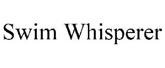 SWIM WHISPERER