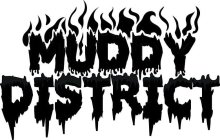 MUDDY DISTRICT