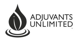 ADJUVANTS UNLIMITED