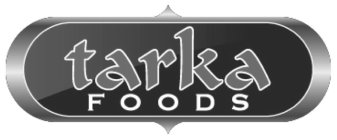 TARKA FOODS