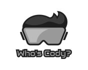 WHO'S CODY?