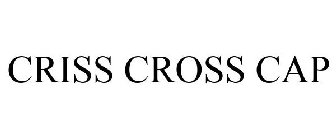 CRISS CROSS CAP