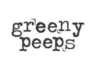 GREENY PEEPS