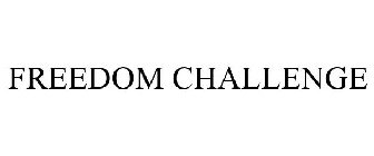 FREEDOM CHALLENGE