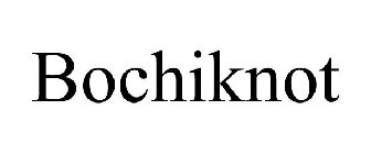 BOCHIKNOT
