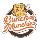 BUNCH OF MUNCHIES