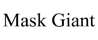 MASK GIANT