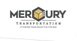 MERCURY TRANSPORTATION IT'S MORE THAN WHAT'S IN THE BOX