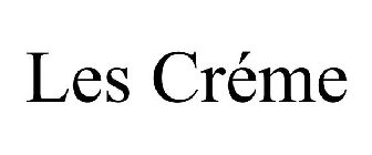 LES CRÉME