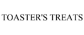 TOASTER'S TREATS