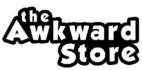 THE AWKWARD STORE