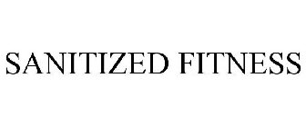 SANITIZED FITNESS