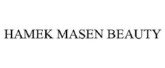 HAMEK MASEN BEAUTY