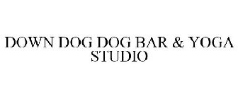 DOWN DOG DOG BAR & YOGA STUDIO