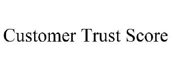 CUSTOMER TRUST SCORE