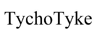 TYCHOTYKE