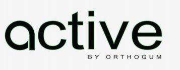 ACTIVE BY ORTHOGUM