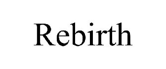 REBIRTH