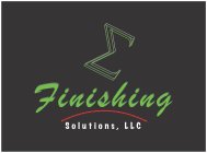 FINISHING SOLUTIONS, LLC