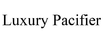 LUXURY PACIFIER